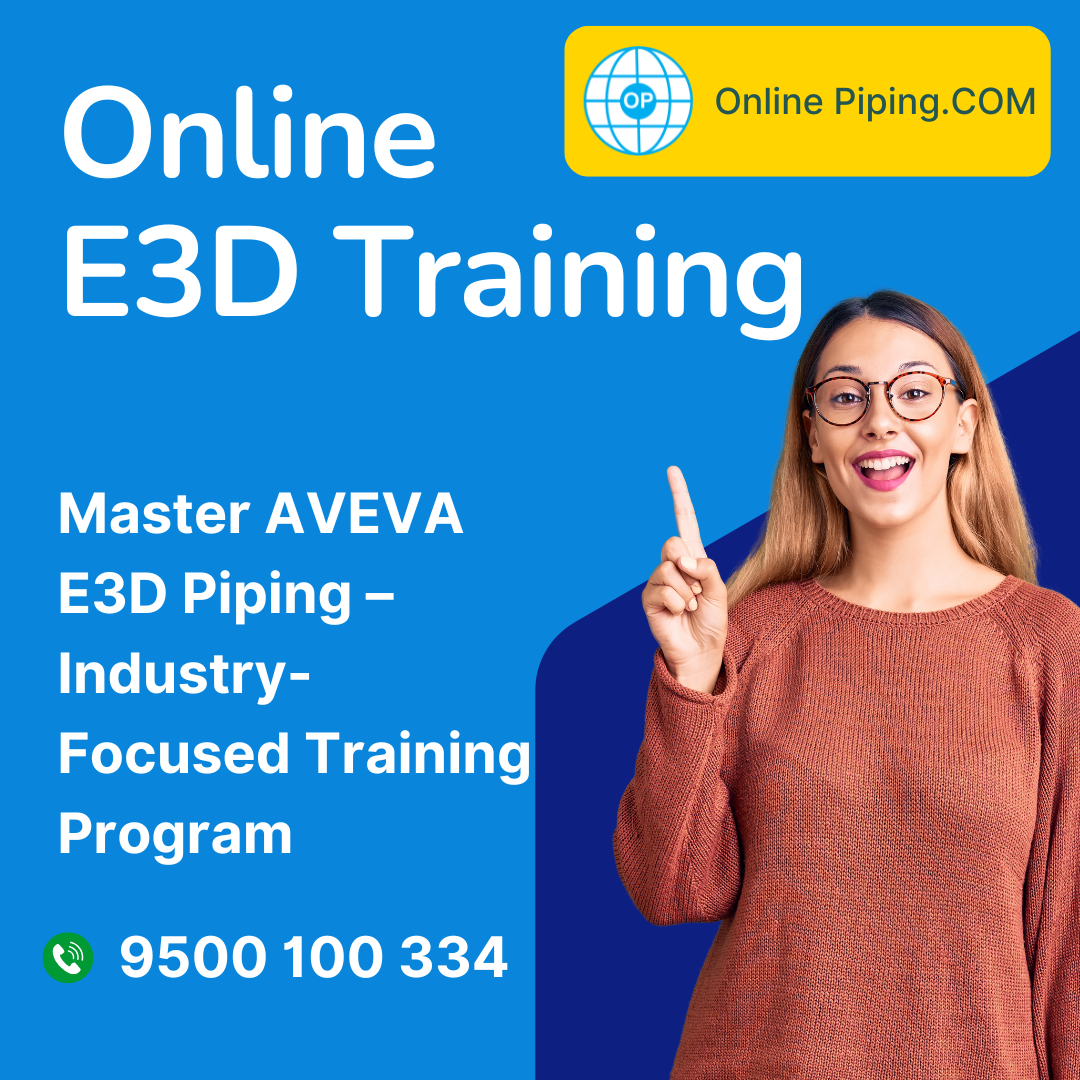 E3D Training Online – Learn AVEVA E3D from Anywhere